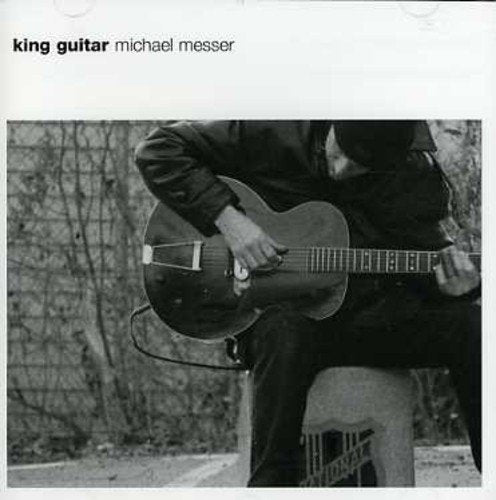Michael Messer - King Guitar