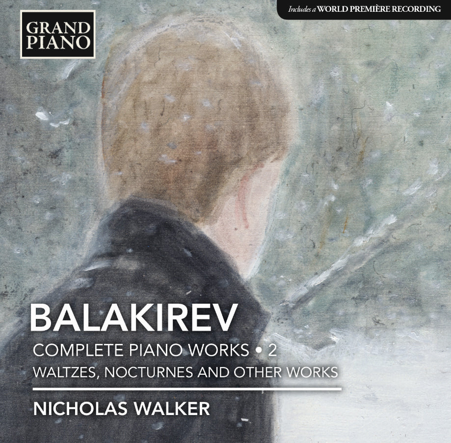 Balakirev: Complete Piano Works - Volume 2