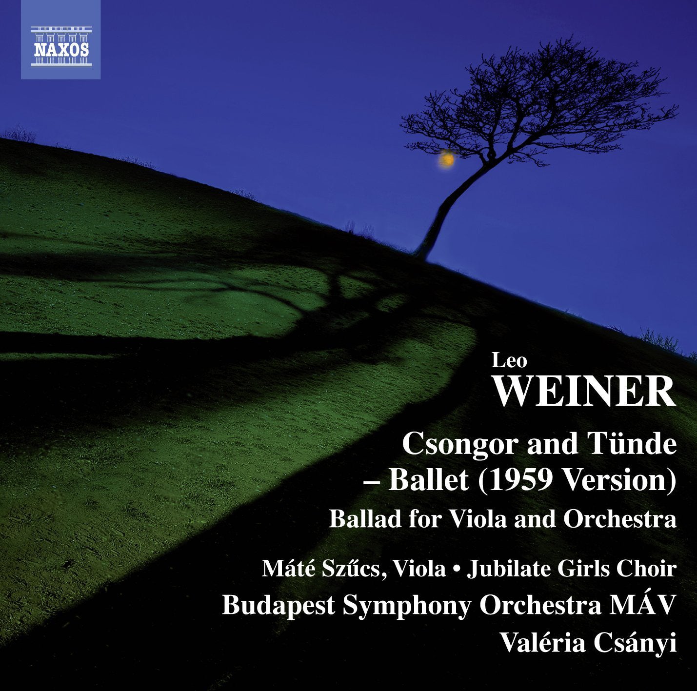 Leo Weiner: Csongor and Tünde