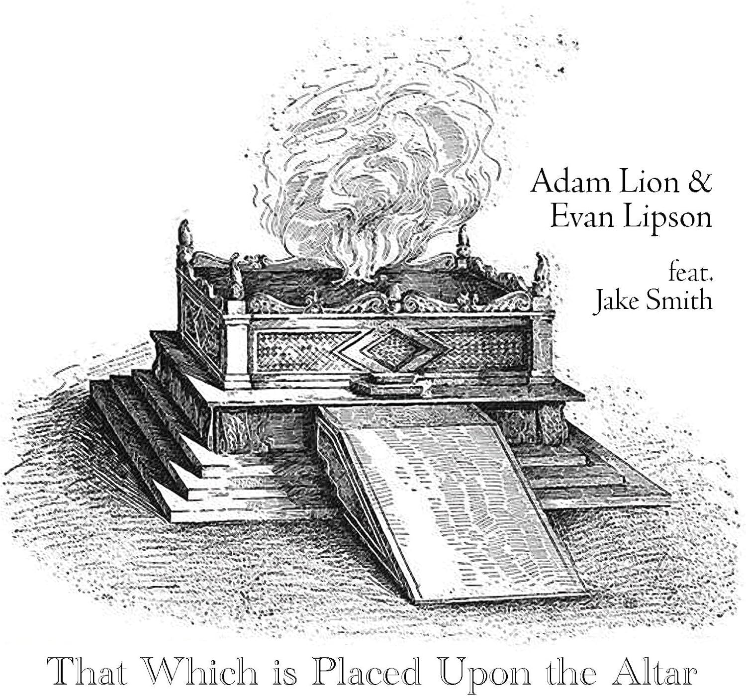 That Which Is Placed Upon the Altar