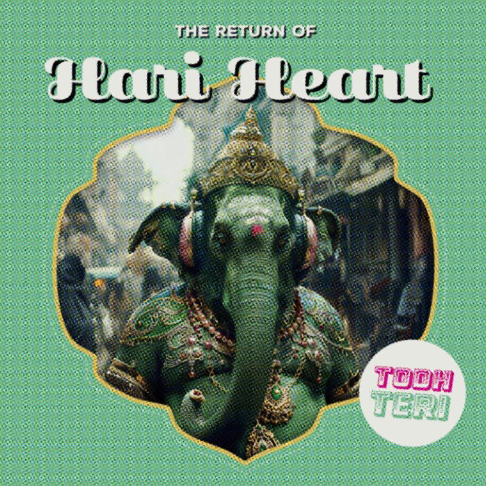 The Return of Hari Heart