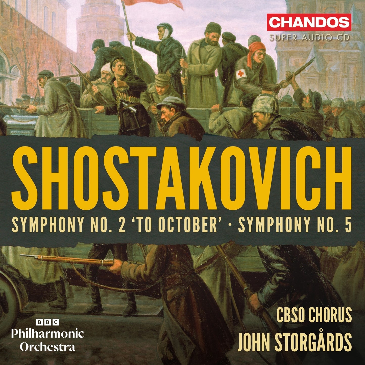 Shostakovich: Symphony No. 2 'To October'/Symphony No. 5