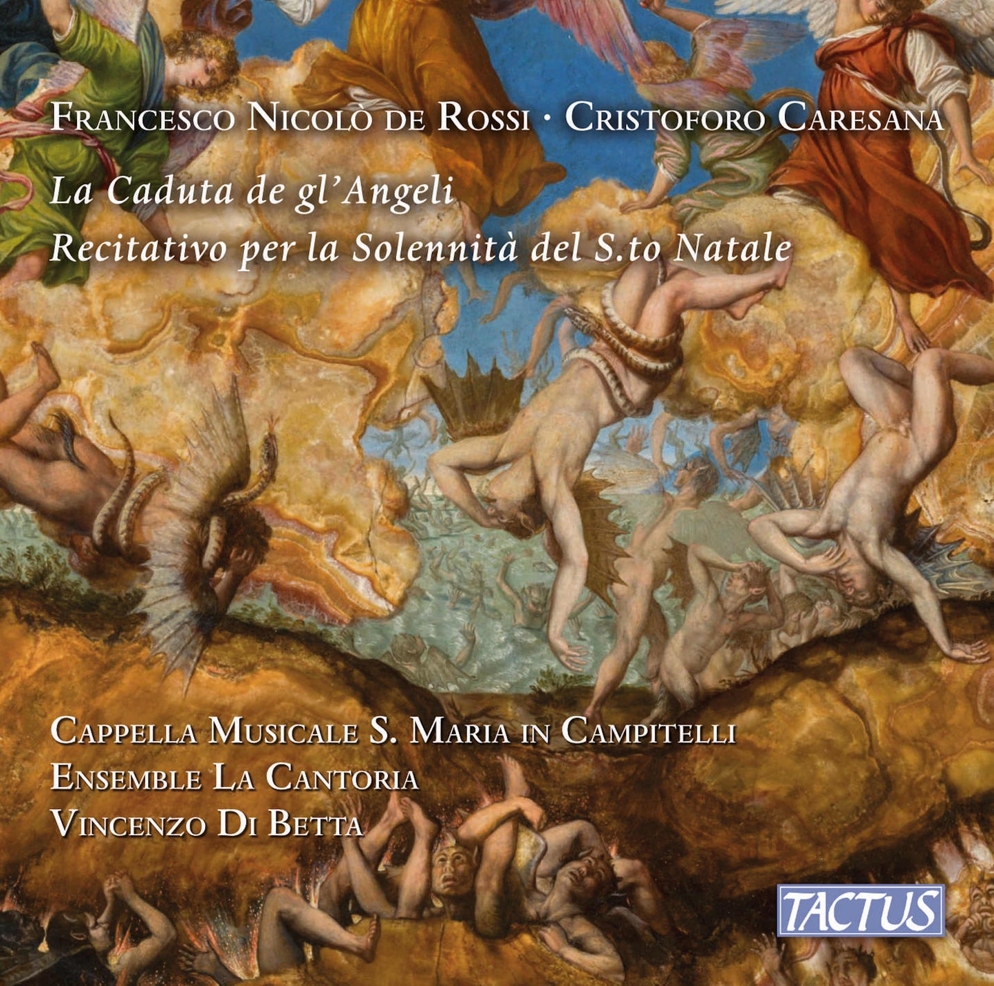 Francesco Nicolò De Rossi: La Caduta De Gl'angeli/...