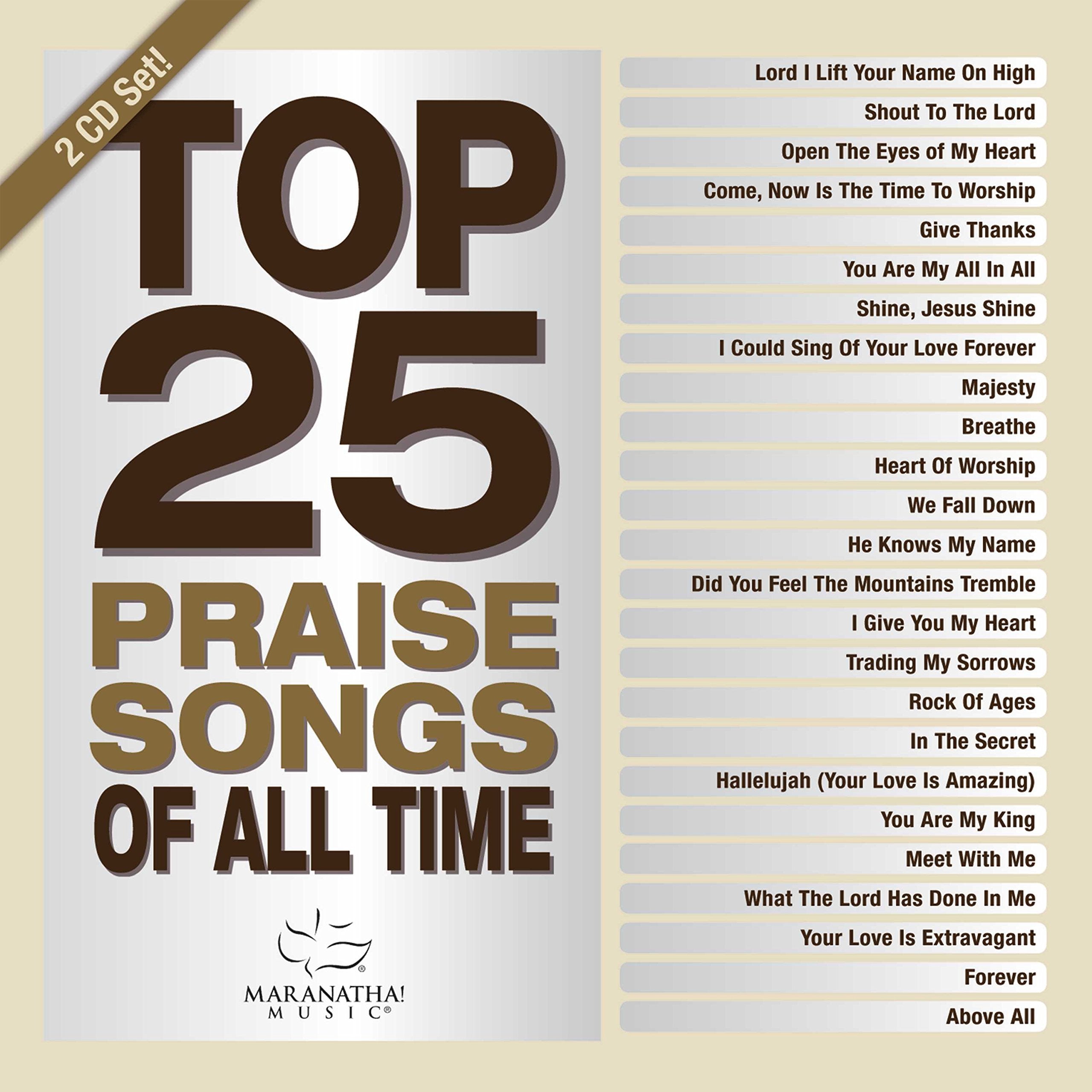 Top 25 Praise Songs of All Time