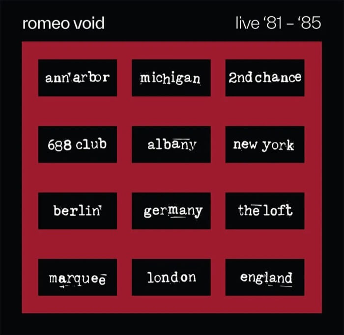 Best Of Romeo Void Live '81-'85