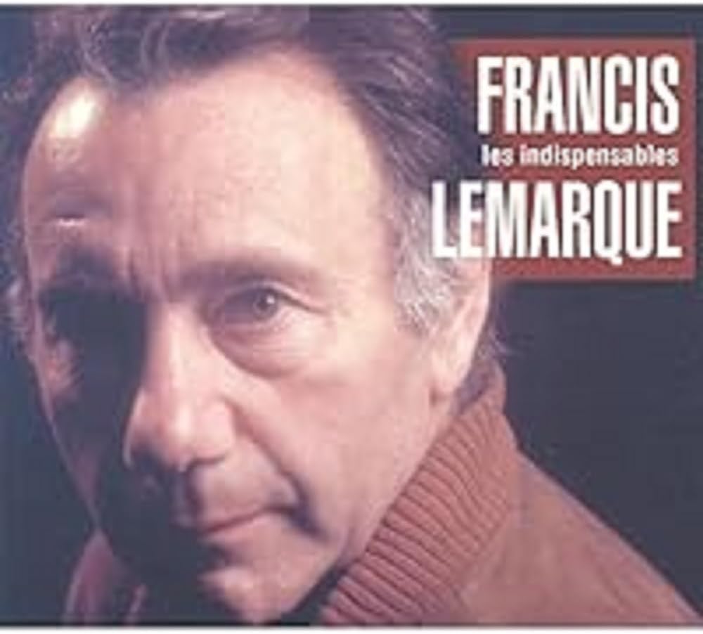 Francis Lemarque - Les Indispensables
