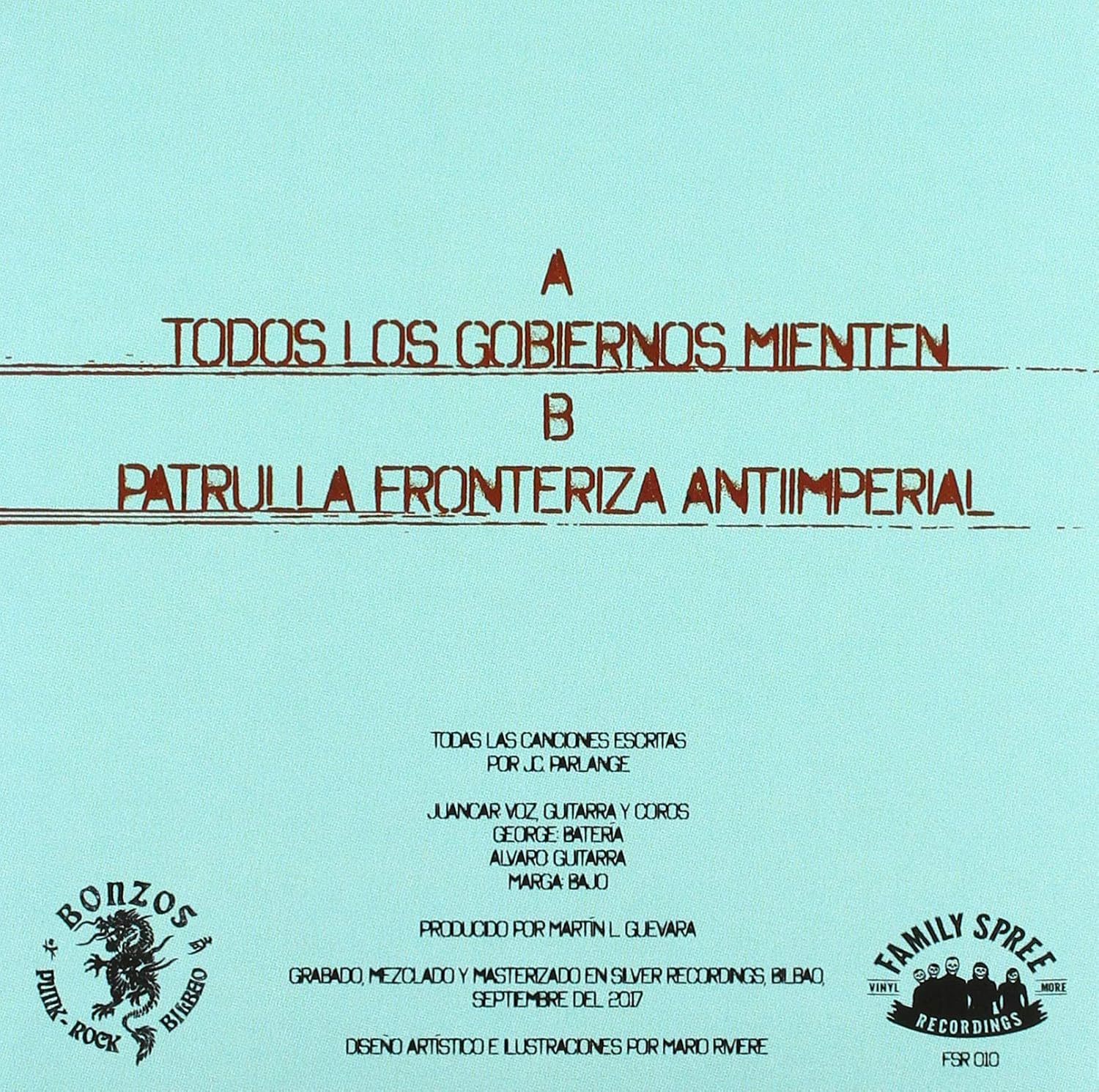 Todos Los Gobiernos Mienten/Patrulla Fronteriza
