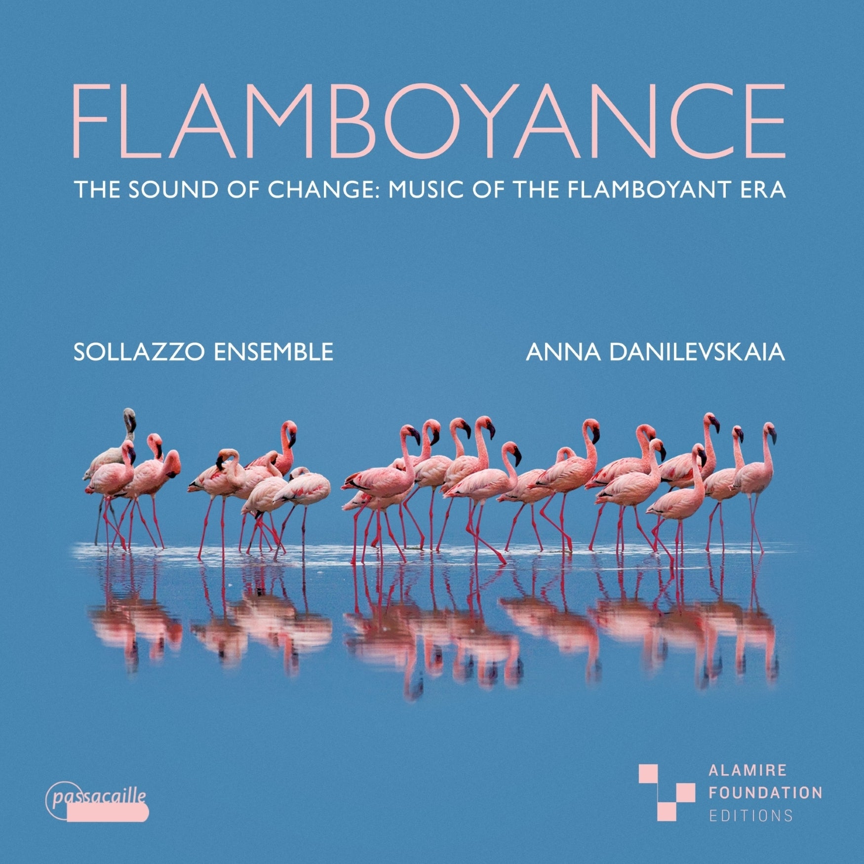 Flamboyance: The Sound of Change - Music of the Flamboyant Era