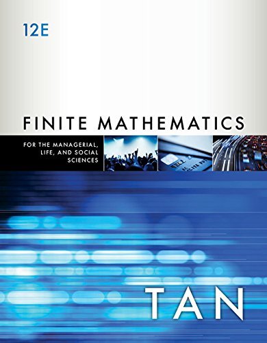 Finite Mathematics For The Managerial Life And Social Sciences