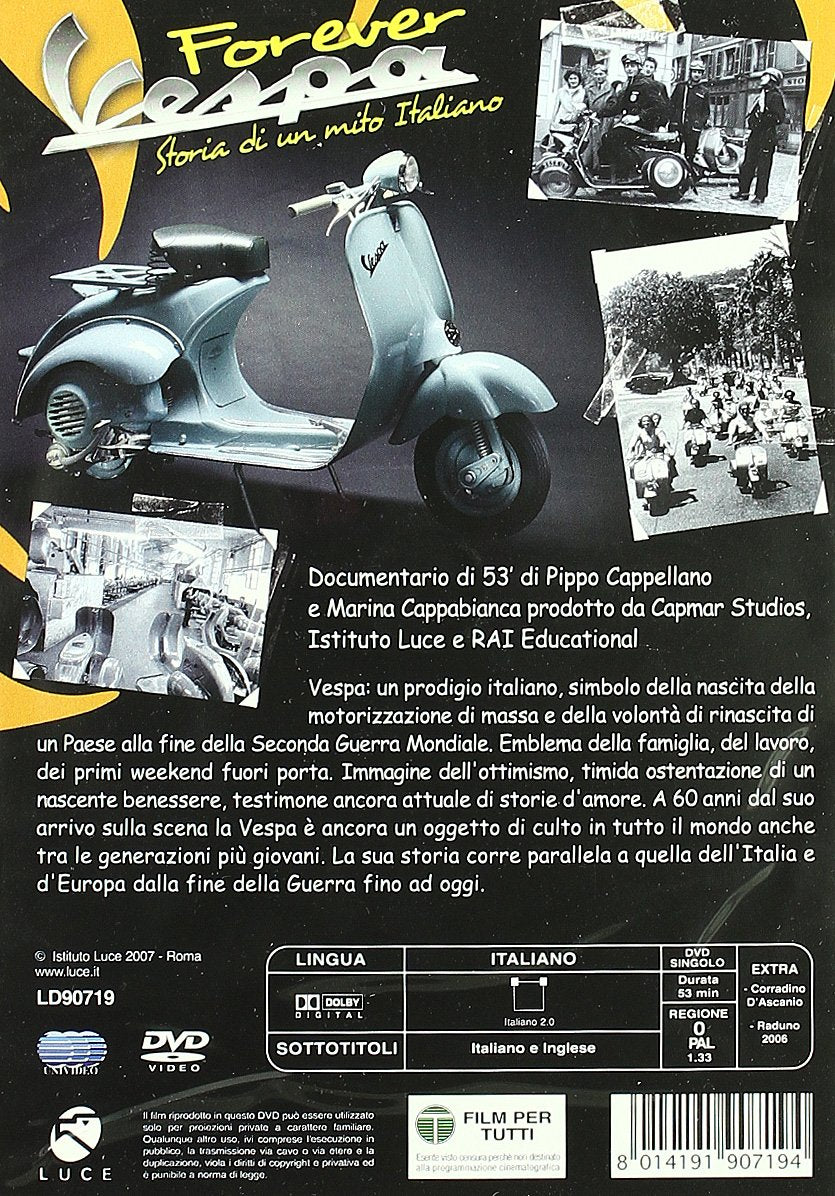 Forever Vespa ( Forever Vespa: storia di un mito italiano )