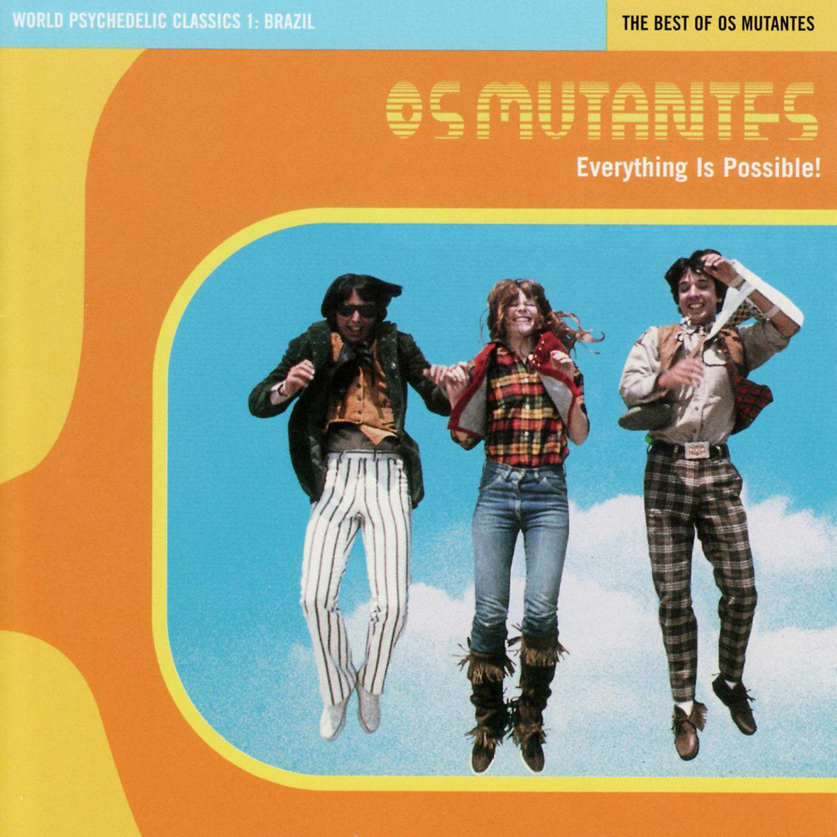 Everything Is Possible!: The Best of Os Mutantes