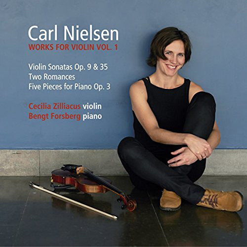 Carl Nielsen: Works for Violin - Volume 1