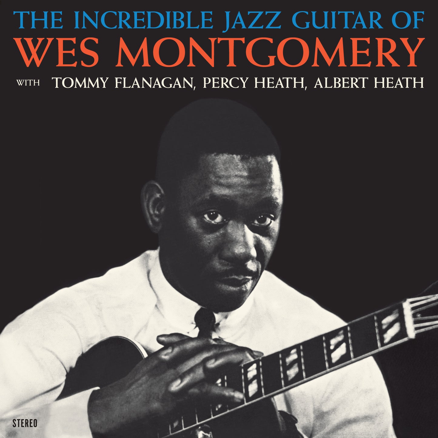 The Incredible Jazz Guitar of Wes Montgomery (+1 Bonus Track)