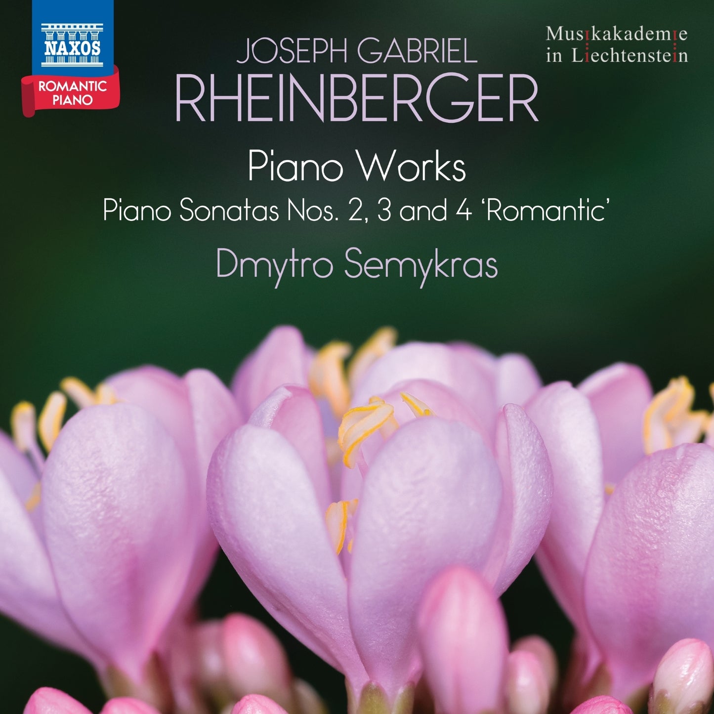 Joseph Gabriel Rheinberger: Piano Works: Piano Sonatas Nos. 2, 3 and 4 'Romantic'
