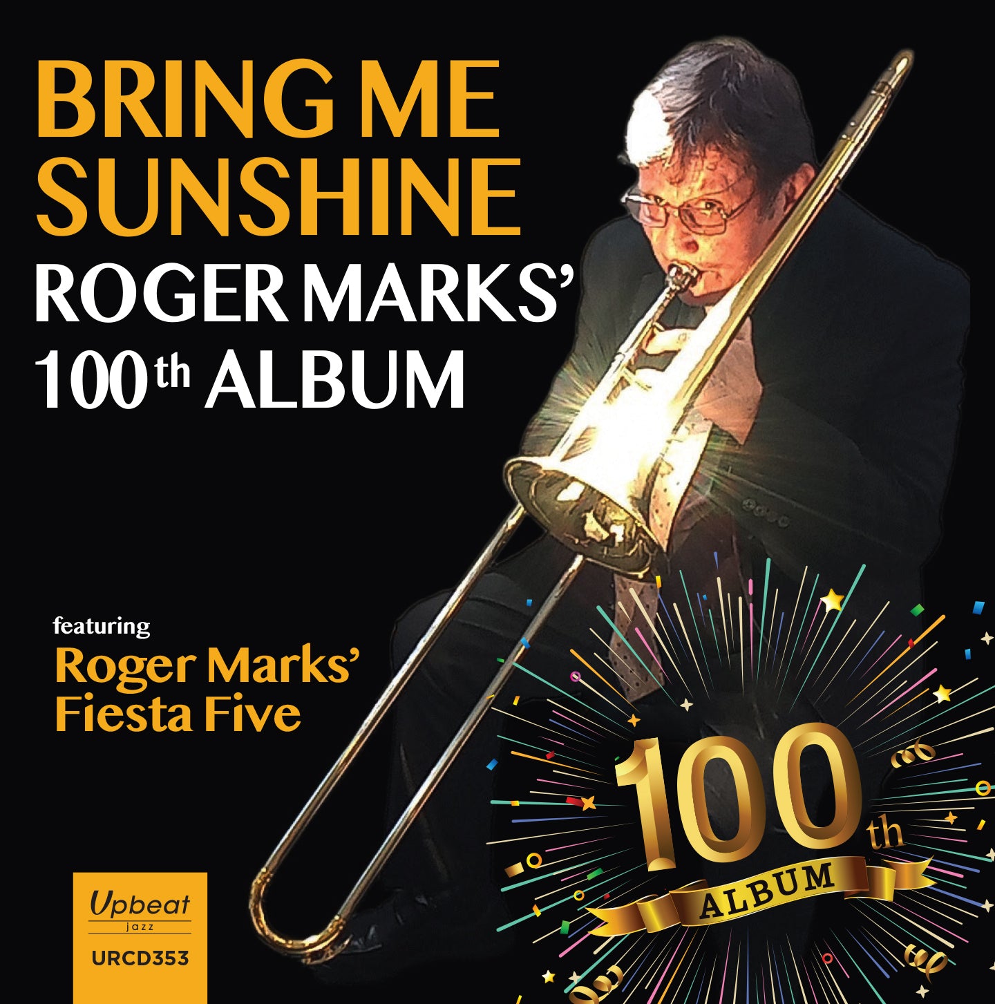 Roger marksÆ 100th album: Bring me sunshine