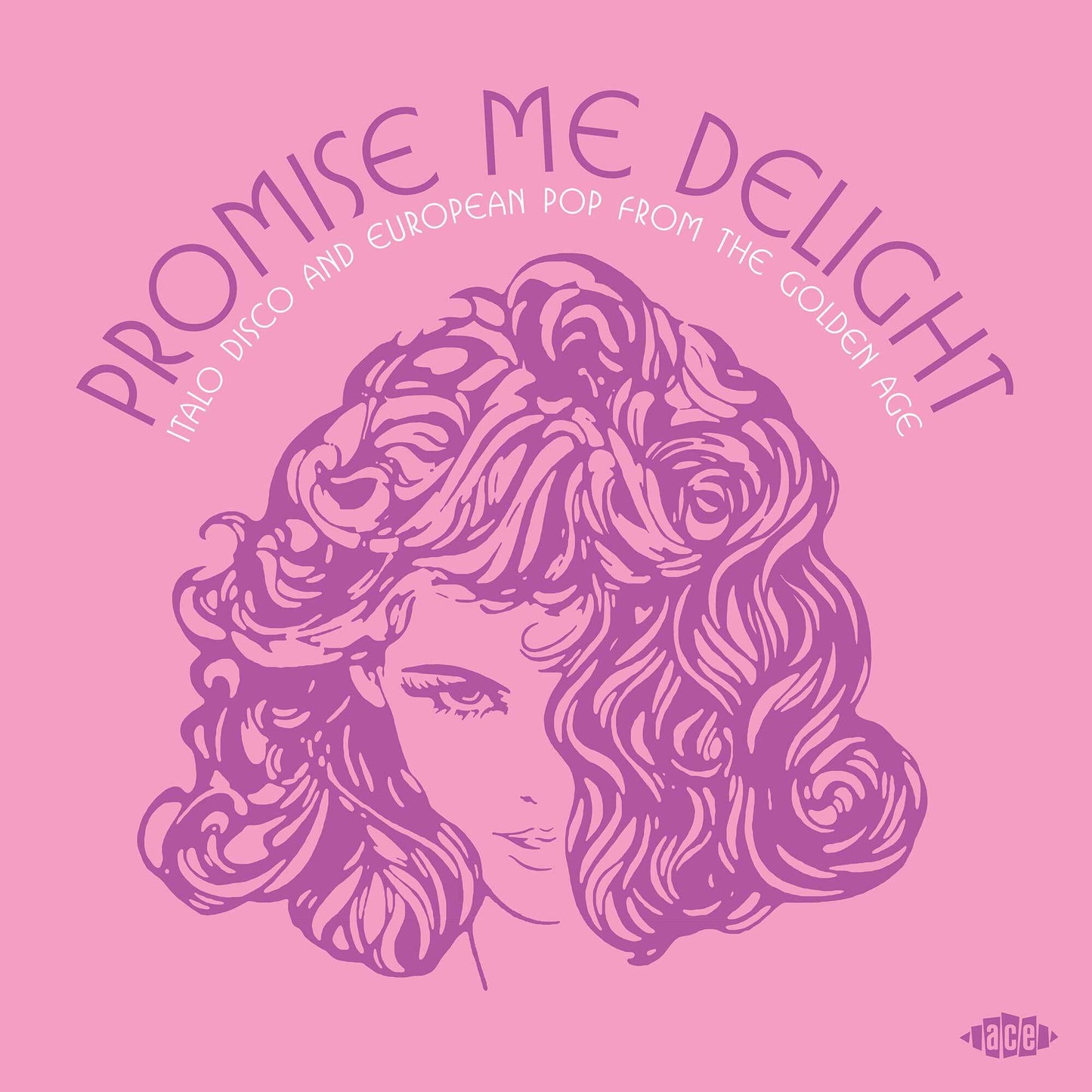 Promise Me Delight: Italo Disco and European Pop from the Golden Age