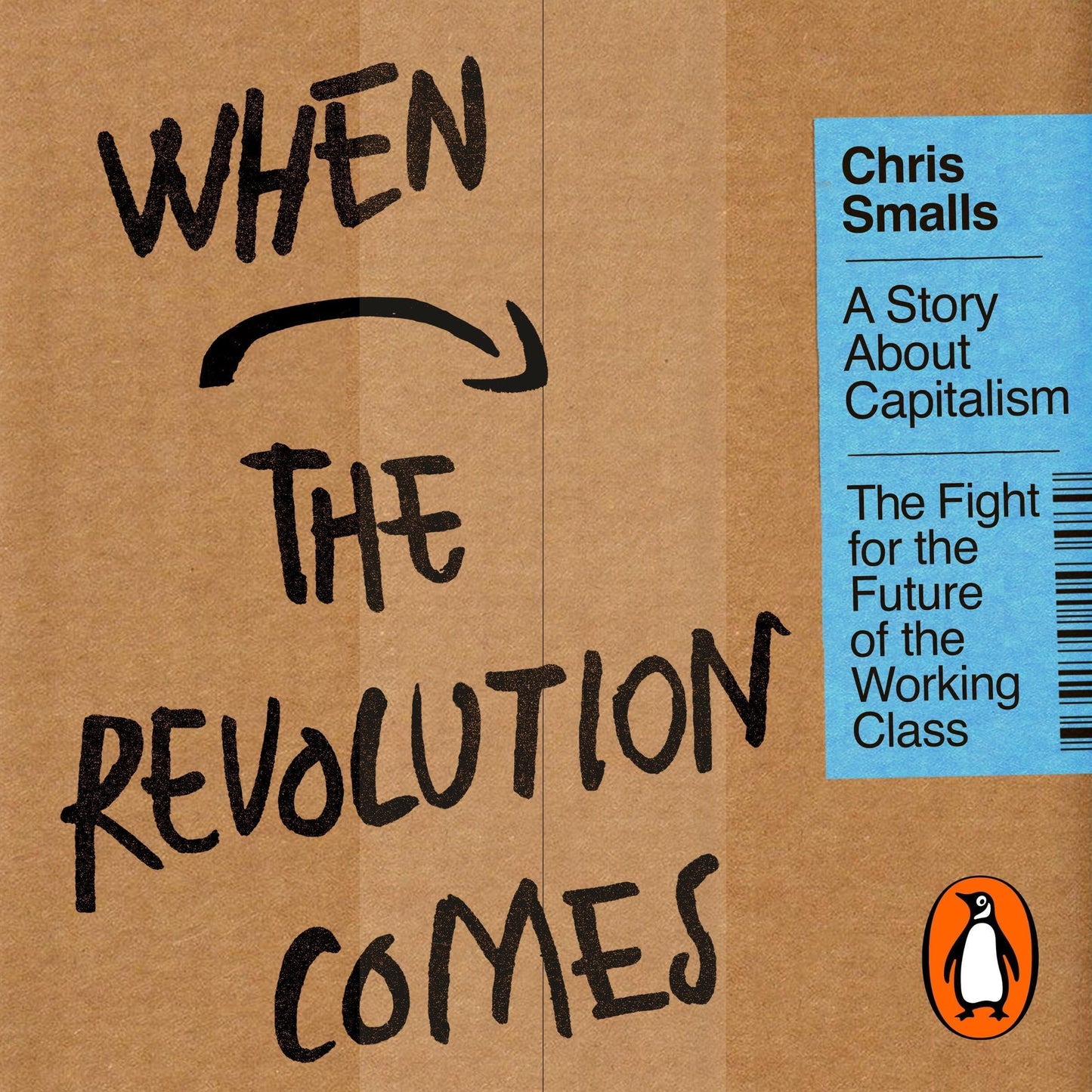 When the Revolution Comes: A Story About Capitalism