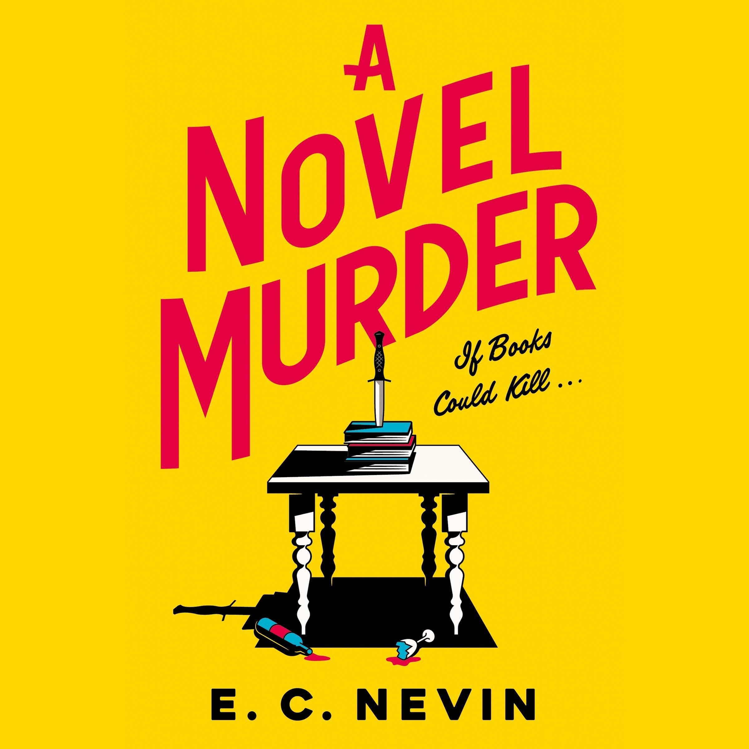 A Novel Murder: The perfect murder mystery for book lovers