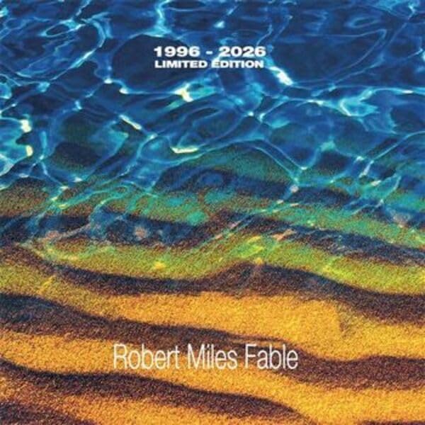 Robert Miles - Fable (1996-2026)