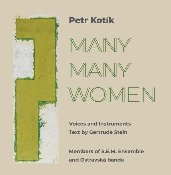 Many Many Women (Text By Gertrude Stein)