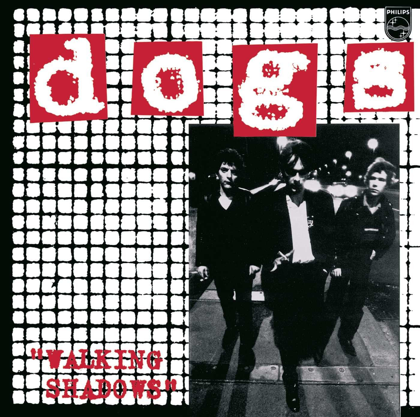 Dogs - Walking Shadows