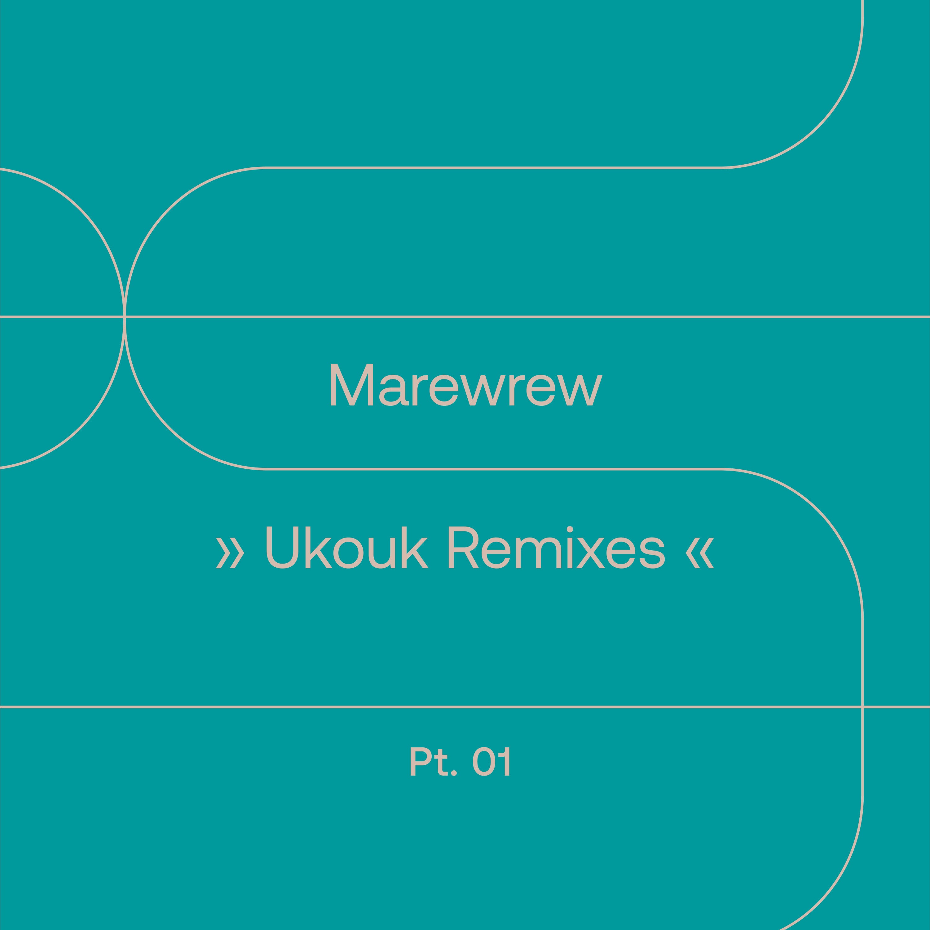 Ukouk Remixes, Pt. 01