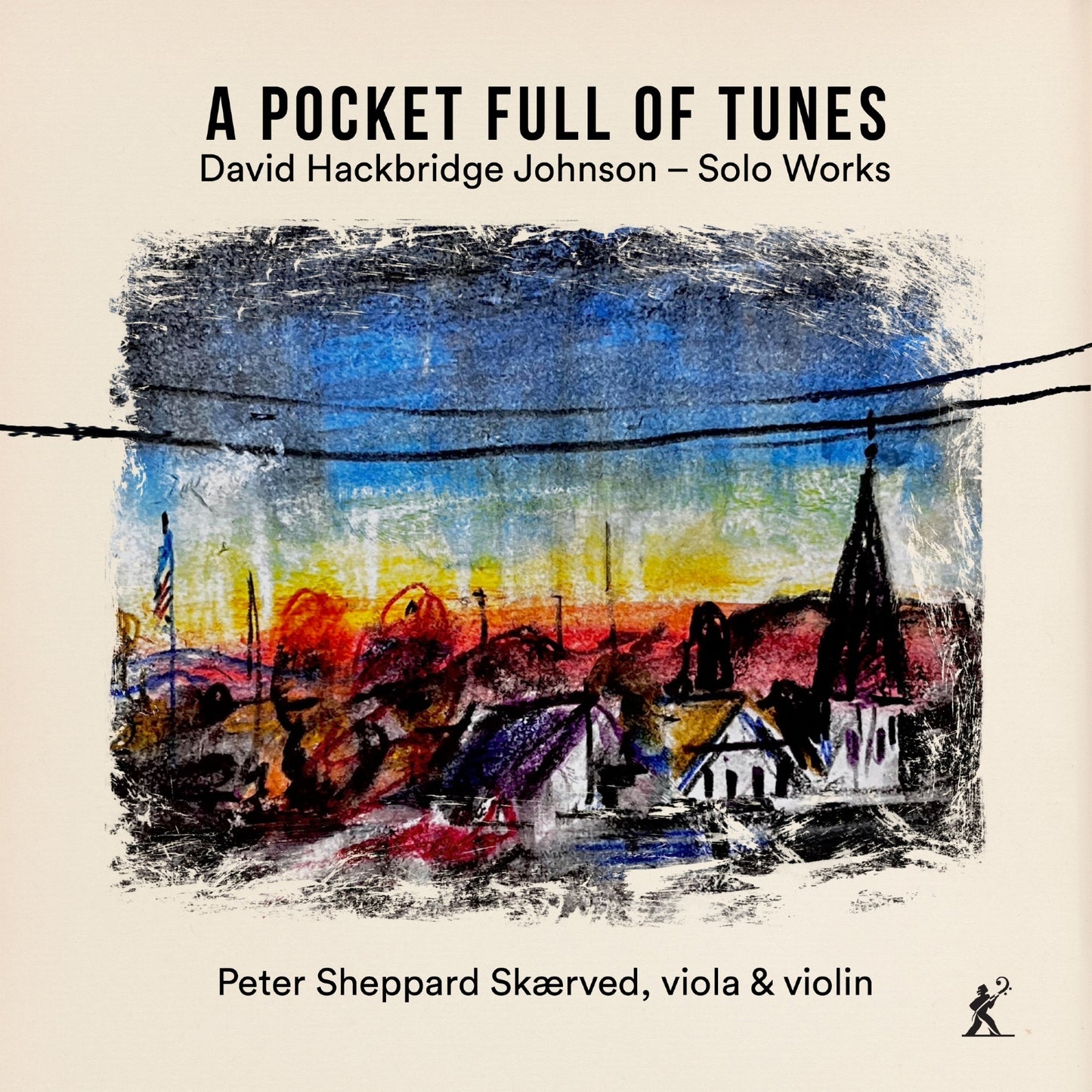 David Hackbridge Johnson: A Pocket Full of Tunes: Solo Works