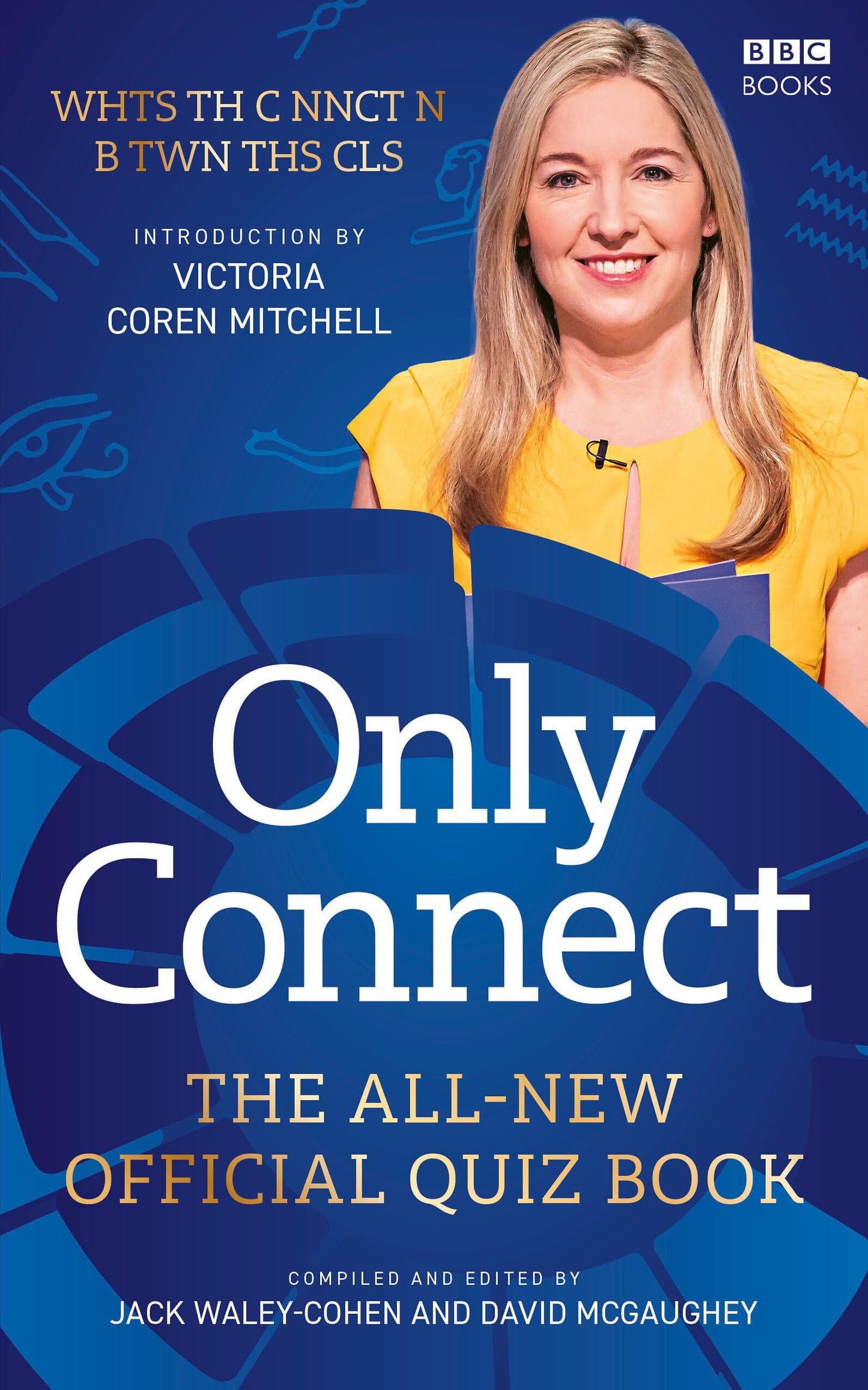 Only Connect: The All-New Official Quiz Book