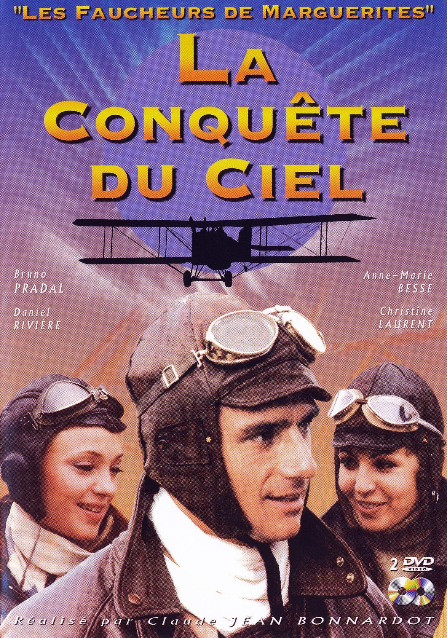 Les faucheurs de marguerites, vol. 2 : la conquete du ciel