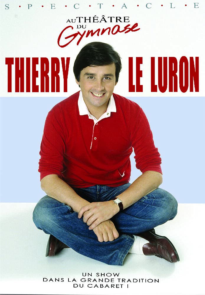 Thierry le luron au théâtre du gymnase