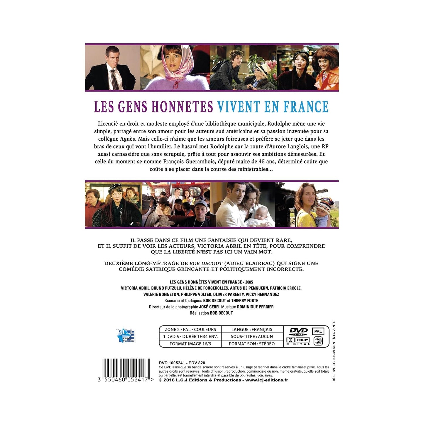 Les gens honnêtes vivent en France