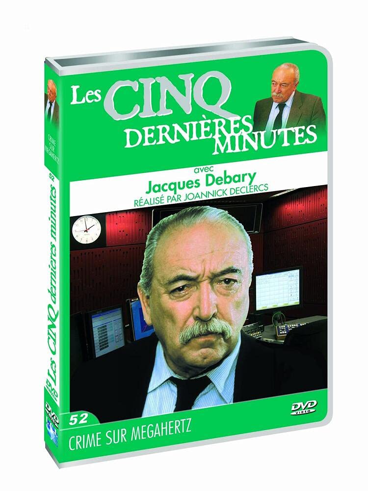 Les 5 dernières minutes jacques debary, vol. 52 : crime sur megahertz