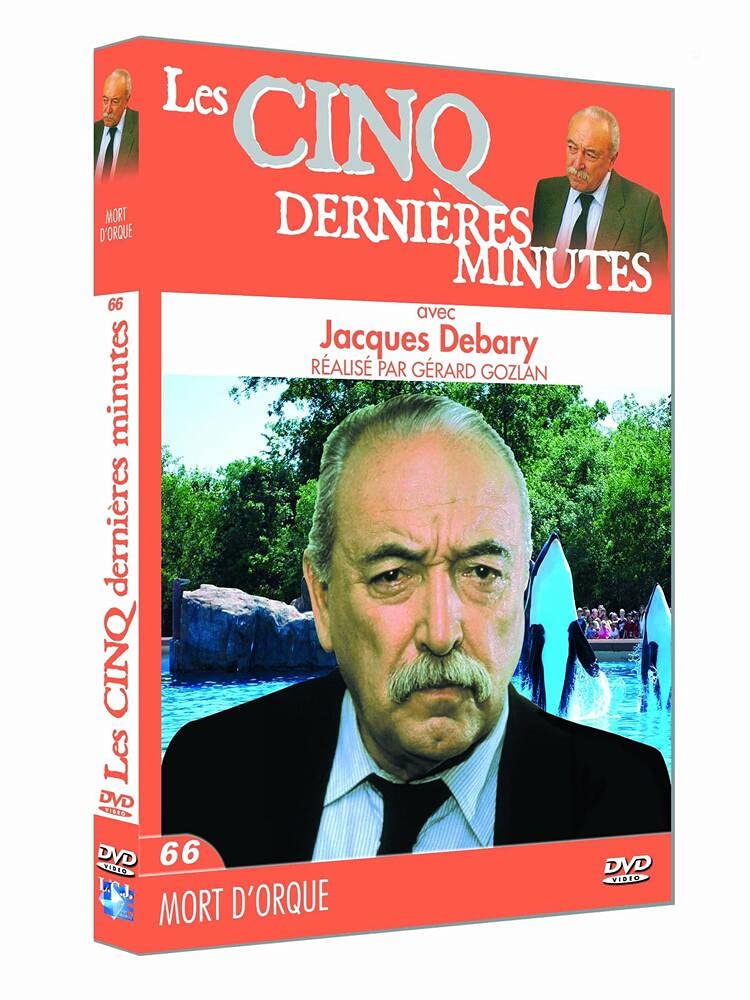 Les 5 dernières minutes, jacques debarry, vol. 66 : mort d'orque