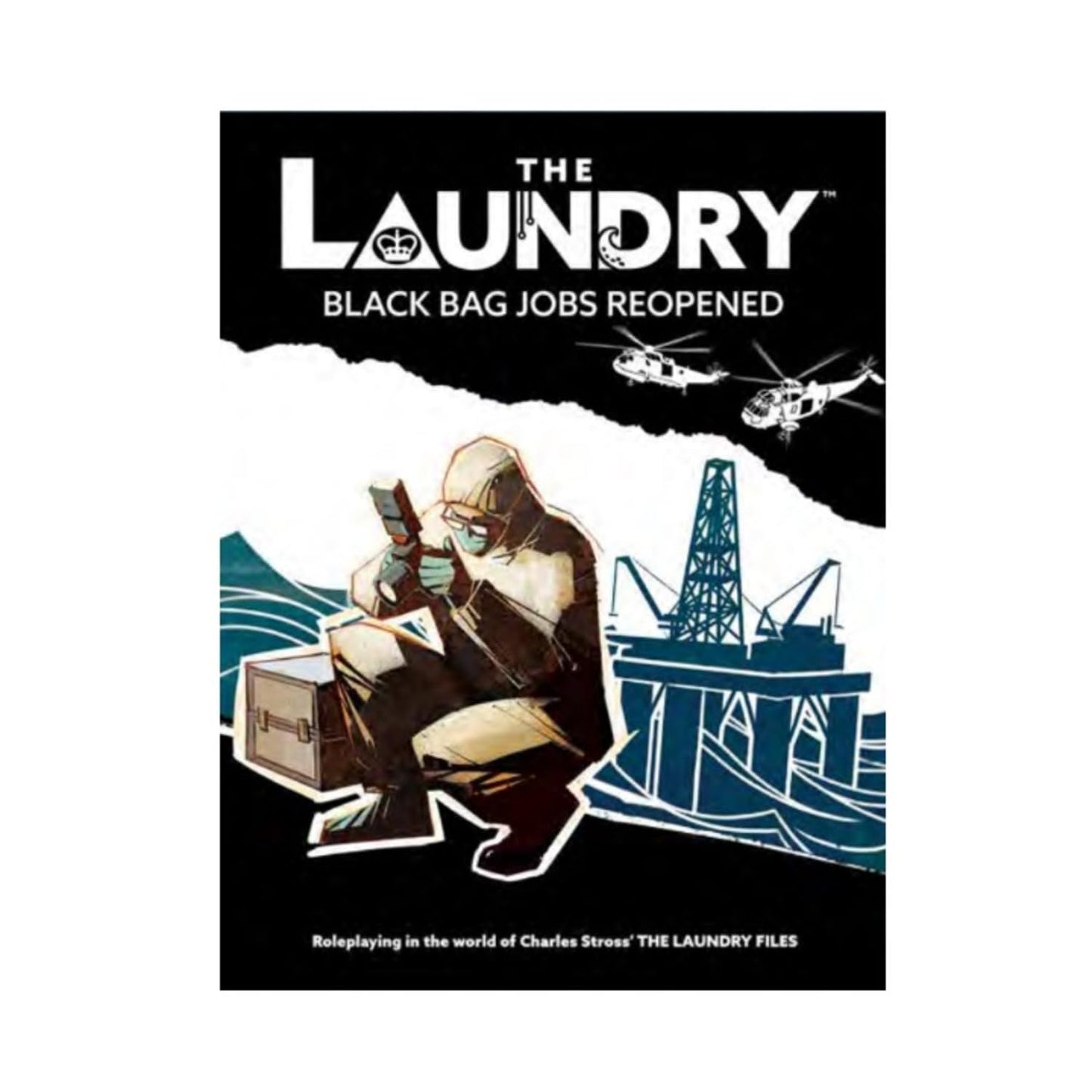 Black Bag Jobs Reopened: The Laundry Rpg Second Edition