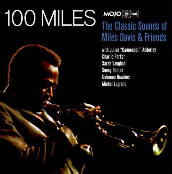 The Classic Sound Of Miles Davis & Friends