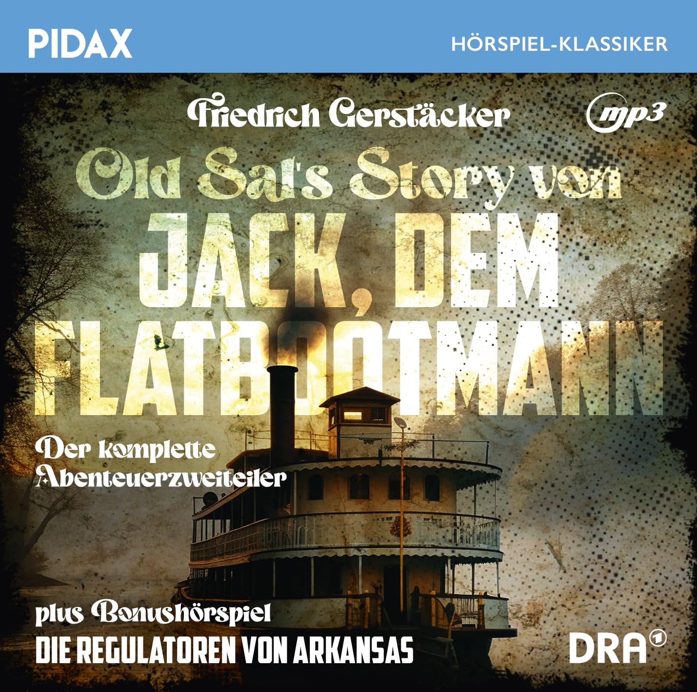 GERSTACKER, FRIEDRICH - OLD SAL`S STORY VON JACK, DEM FLATBOOTMANN