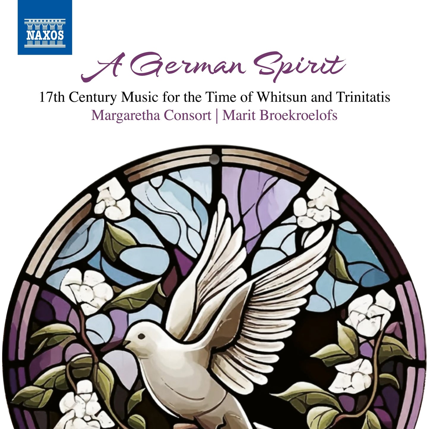 A German Spirit: 17th Century Music for the Time of Whitsun and Trinitatis