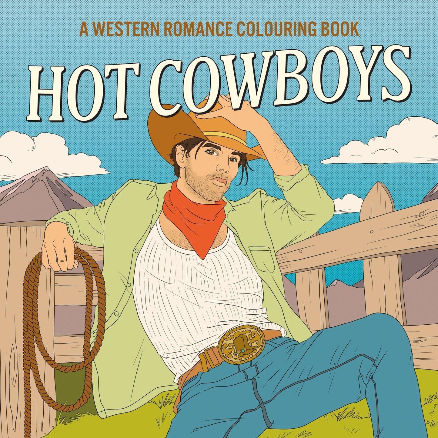 Hot Cowboys: A Western Romance Colouring Book