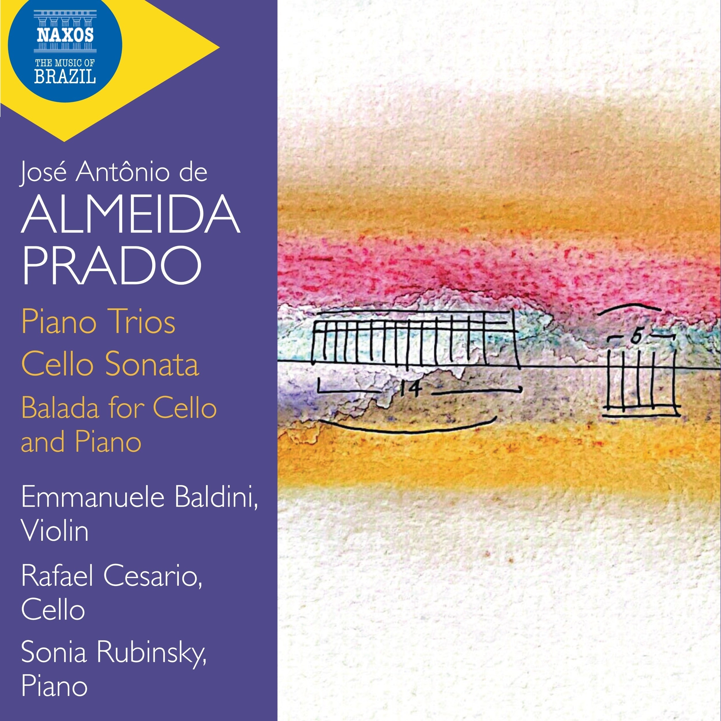 José Antonio De Almeida Prado: Piano Trios/Cello Sonata/Balada...