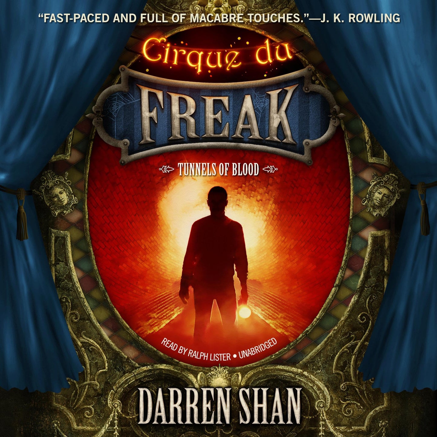 Tunnels of Blood: The Saga of Cirque du Freak, Book 3
