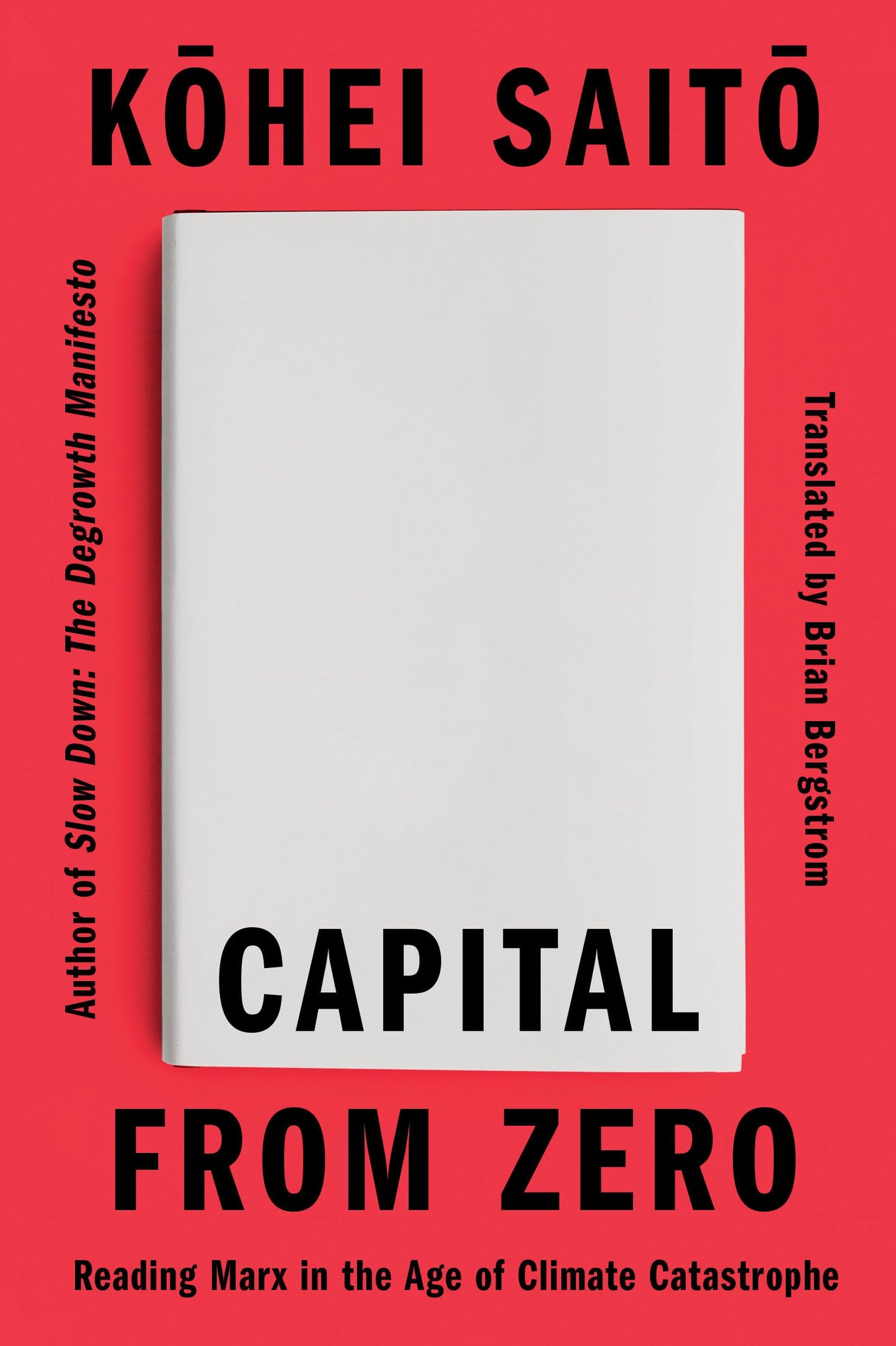 Capital from Zero: Reading Marx in the Age of Climate Catastrophe