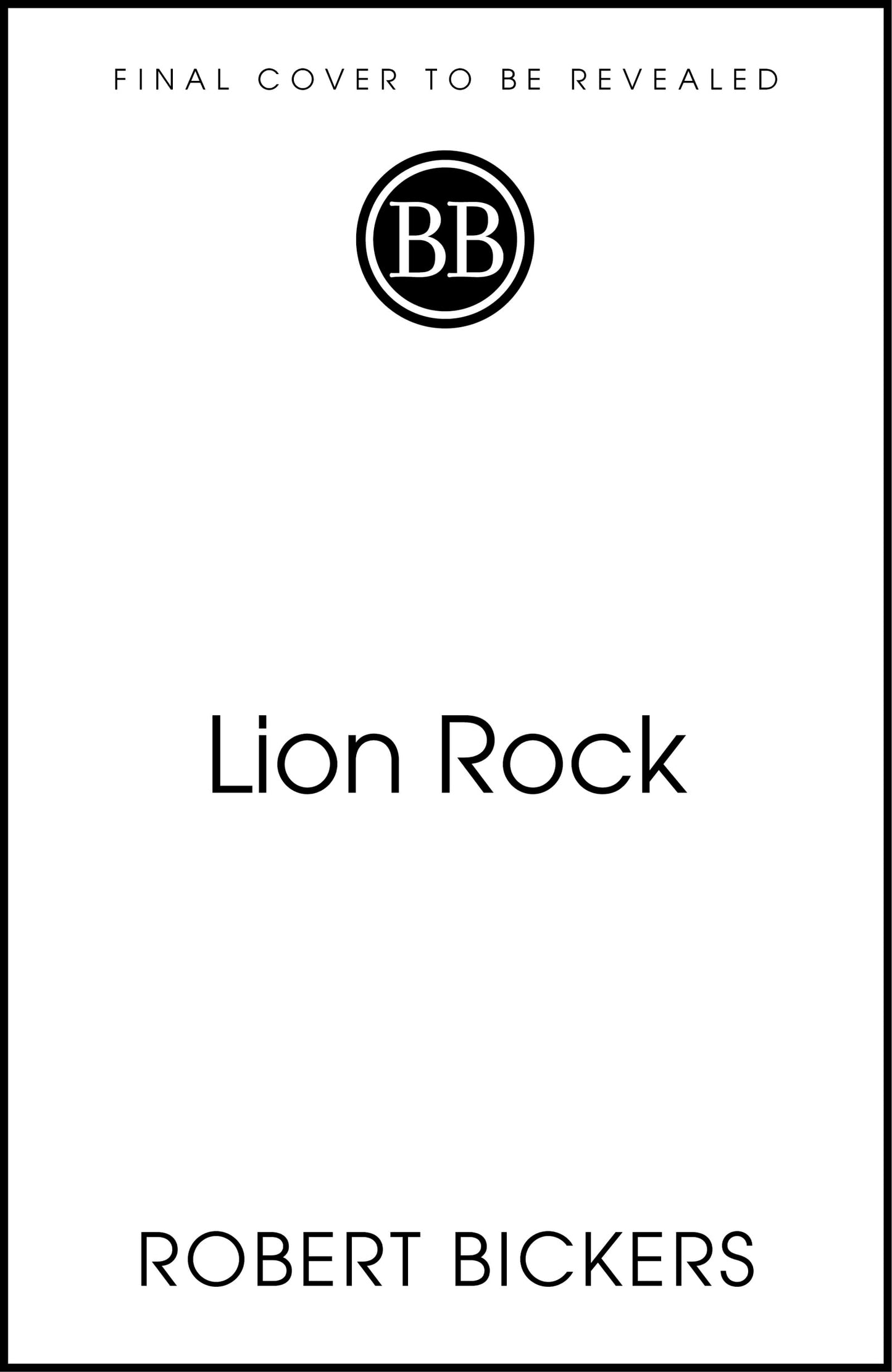Lion Rock: A New History of Hong Kong