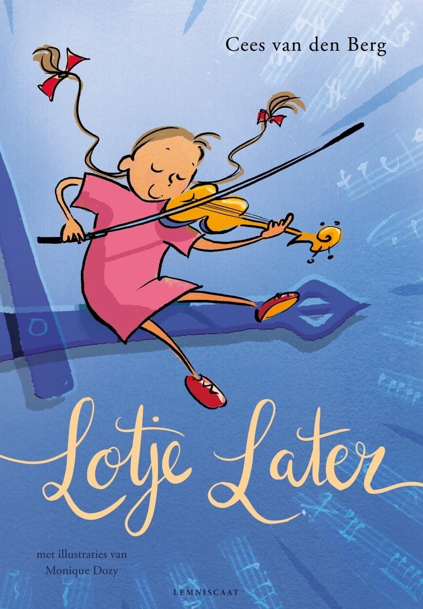 Lotje Later - Kinderboek