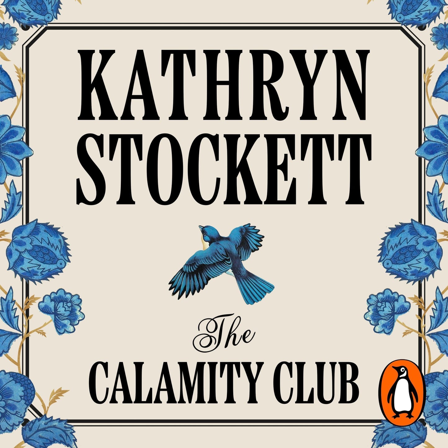 The Calamity Club: The instant New York Times bestseller from the author of The Help