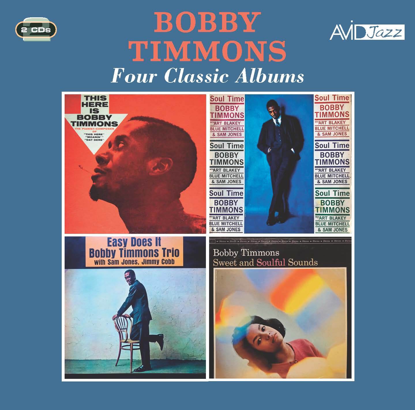 Four Classic Albums (This Here Is Bobby Timmons/Soul Time/: Easy Does It/Sweet and Soulful Sounds)