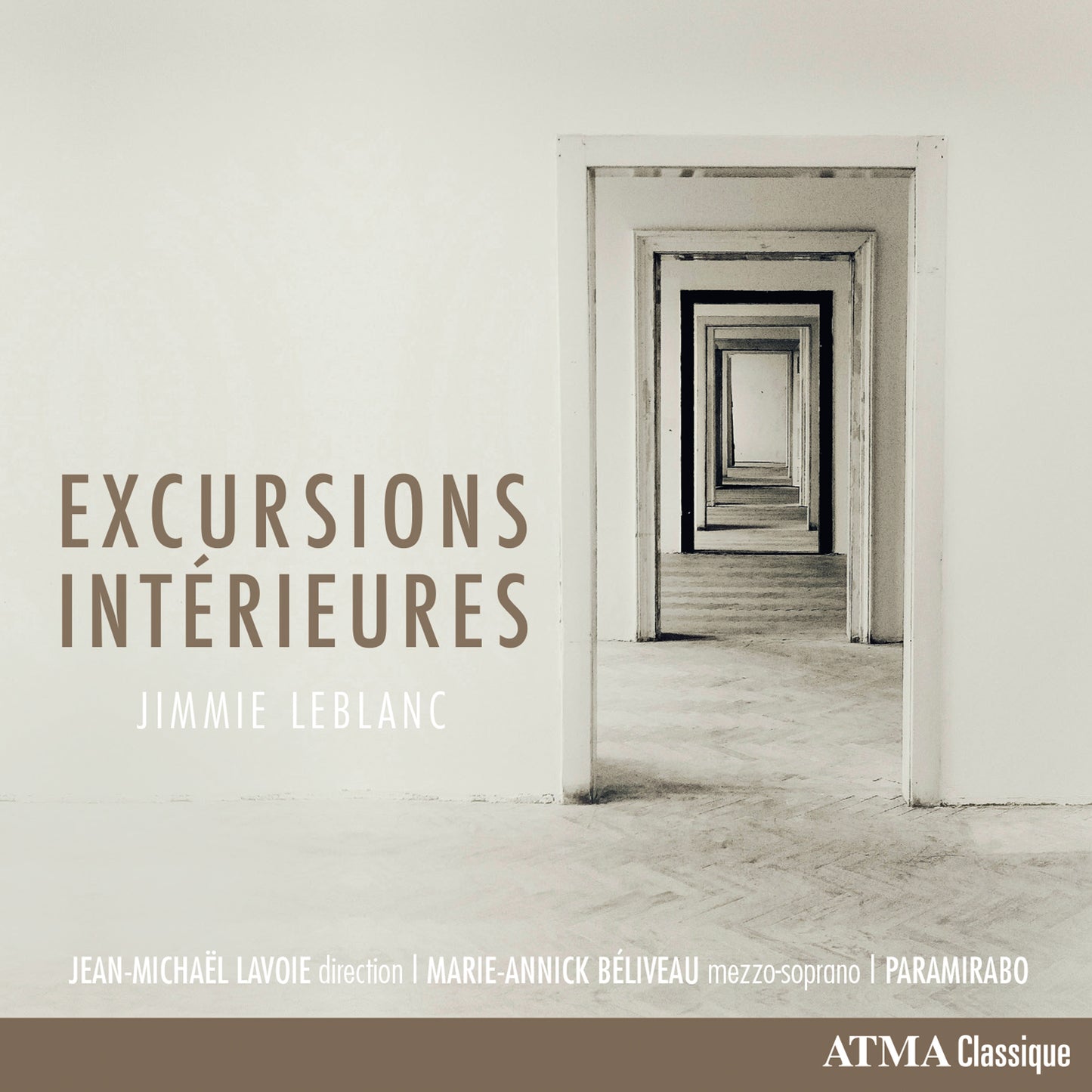 Jimmie LeBlanc: Excursions Intérieures