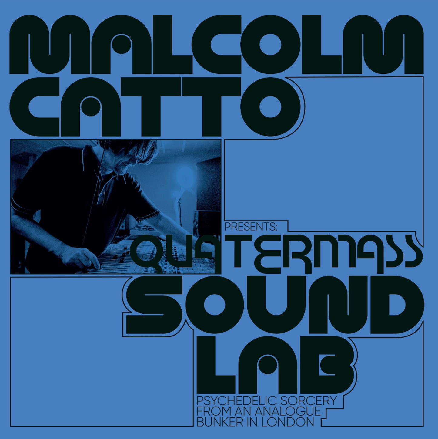 Malcolm Catto Presents: Quatermass Sound Lab