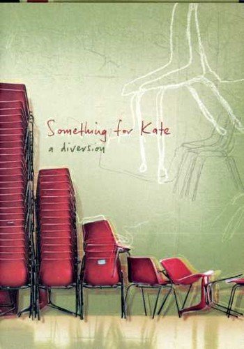 Something For Kate - A Diversion