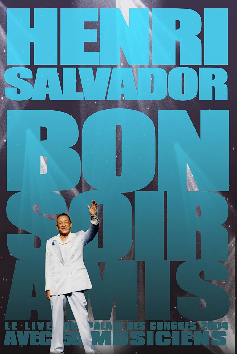 Bonsoir Amis Live : Palais des Congres (2004