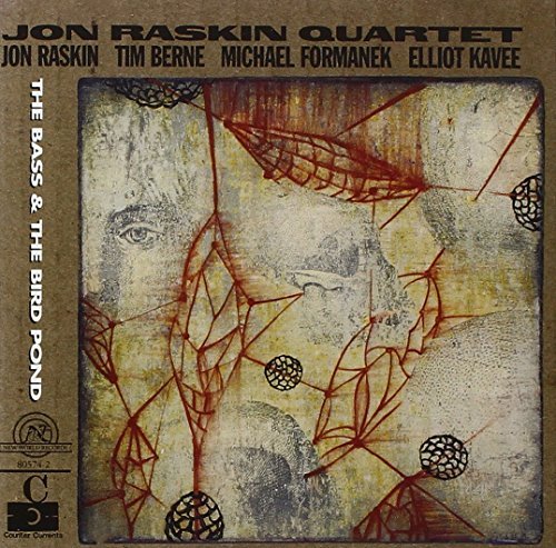 Bass and the Birdpond (Raskin, Berne, Formanek)